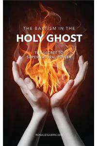 The Baptism in the Holy Ghost