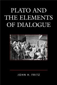 Plato and the Elements of Dialogue