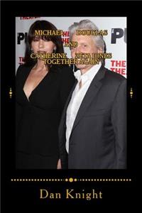 Michael Douglas and Catherine Zeta Jones Together Again: Salute to Two Great Stars and Their Love