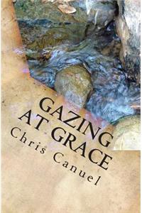 Gazing At Grace