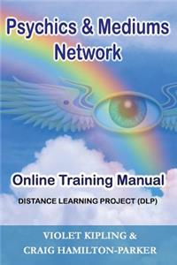 Psychics & Mediums Network - Online Training Manual