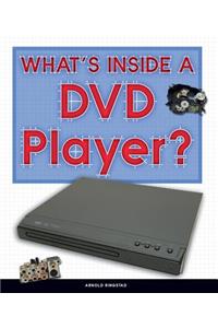 What's Inside a DVD Player?