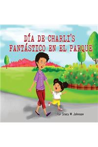 Dia de Charli's Fantastico en el Parque