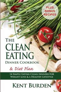 Clean Eating Dinner Cookbook & Diet Plan