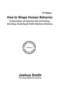How To Shape Human Behavior (2nd Edition)