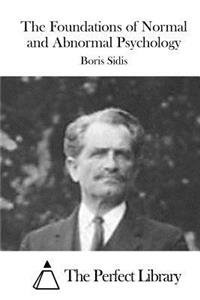 The Foundations of Normal and Abnormal Psychology