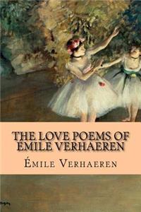 The Love Poems of Emile Verhaeren