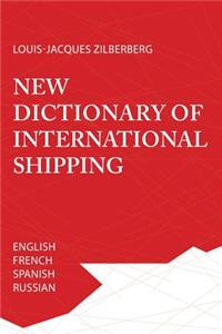 New Dictionary of International Shipping