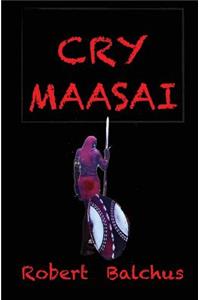 Cry Maasai