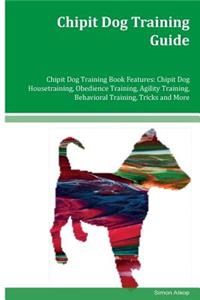 Chipit Dog Training Guide Chipit Dog Training Book Features
