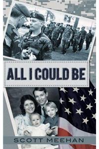 All I Could Be
