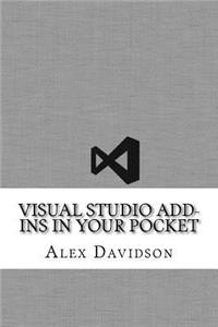 Visual Studio Add-Ins In Your Pocket