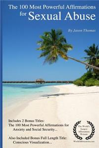 Affirmation the 100 Most Powerful Affirmations Sexual Abuse