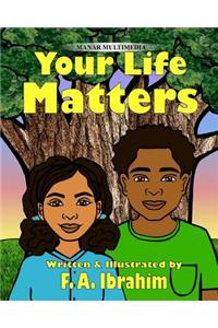 Your Life Matters