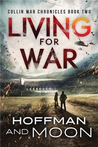 Living for War