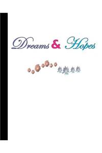 Dreams & Hope