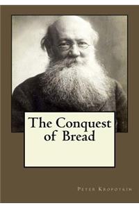 Conquest of Bread