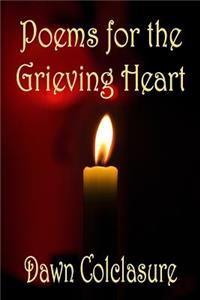 Poems for the Grieving Heart