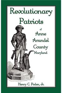 Revolutionary Patriots of Anne Arundel County, Maryland