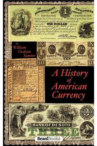 History of American Currency