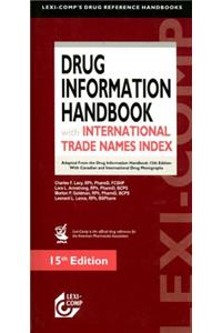 Lexi-Comp's Drug Information Handbook With International Trade Names Index (Lexi-Comp's Drug Reference Handbooks)