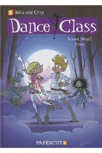 Dance Class #7: School Night Fever