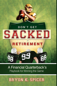 Don't Get Sacked in Retirement