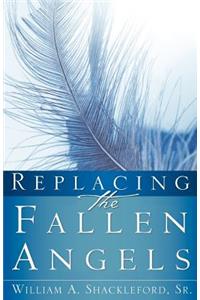 Replacing the Fallen Angels