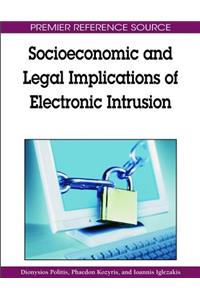 Socioeconomic and Legal Implications of Electronic Intrusion