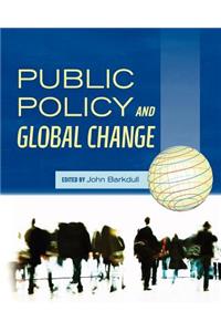 Public Policy and Global Change