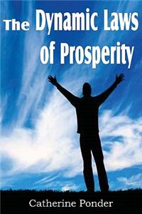 Dynamic Laws of Prosperity