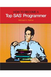 How to Become a Top SAS Programmer