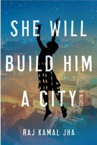She Will Build Him a City