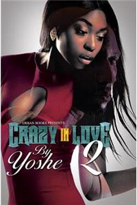 Crazy In Love 2