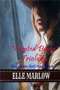 Tainted Doves Trilogy