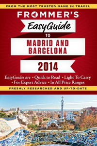 Frommer's Easyguide to Madrid and Barcelona