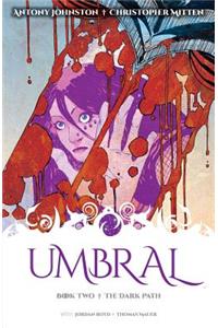 Umbral Volume 2: The Dark Path