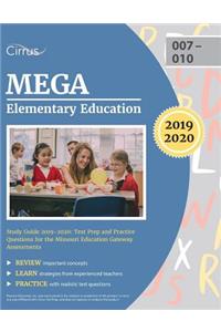 MEGA Elementary Education Study Guide 2019-2020