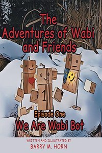 The Adventures of Wabi and Friends