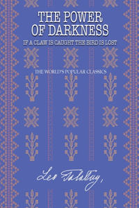 The Power of Darkness