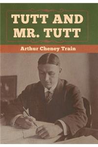 Tutt and Mr. Tutt