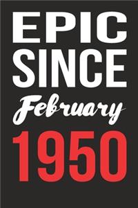 Epic Since February 1950 Journal keepsake Gift, a birthday journal to remember dates