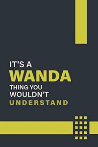 It's a Wanda Thing You Wouldn't Understand