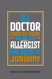 All Doctor Created Equal But The Best Allergist Are Born In January