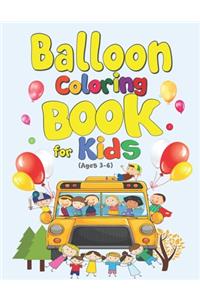 Balloon Coloring Book for Kids (Ages 3-6)