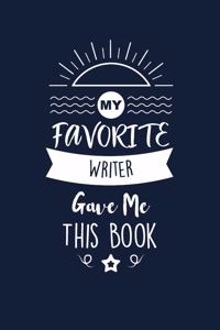 My Favorite Writer Gave Me This Book
