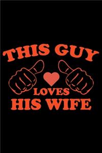 This Guy Loves His Wife