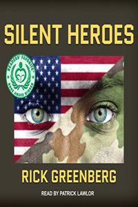 Silent Heroes Lib/E