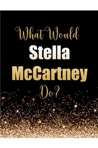 What Would Stella McCartney Do?
