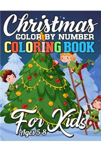 Christmas Color By Number Coloring Book for Kids Ages 5-8